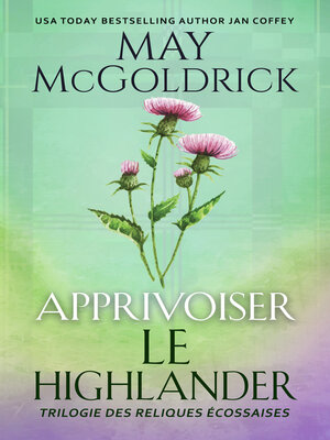 cover image of Apprivoiser le Highlander